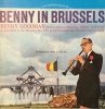 Benny Goodman And His Orchestra - Benny In Brussels Volume 1 (LP)